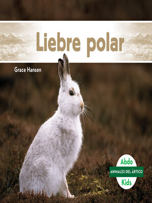 cover image of Liebre polar (Arctic Hare)